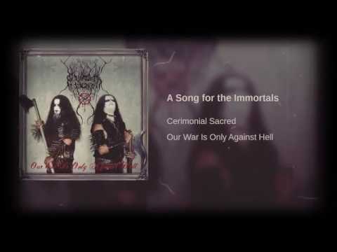 CERIMONIAL SACRED A Song For The Immortals
