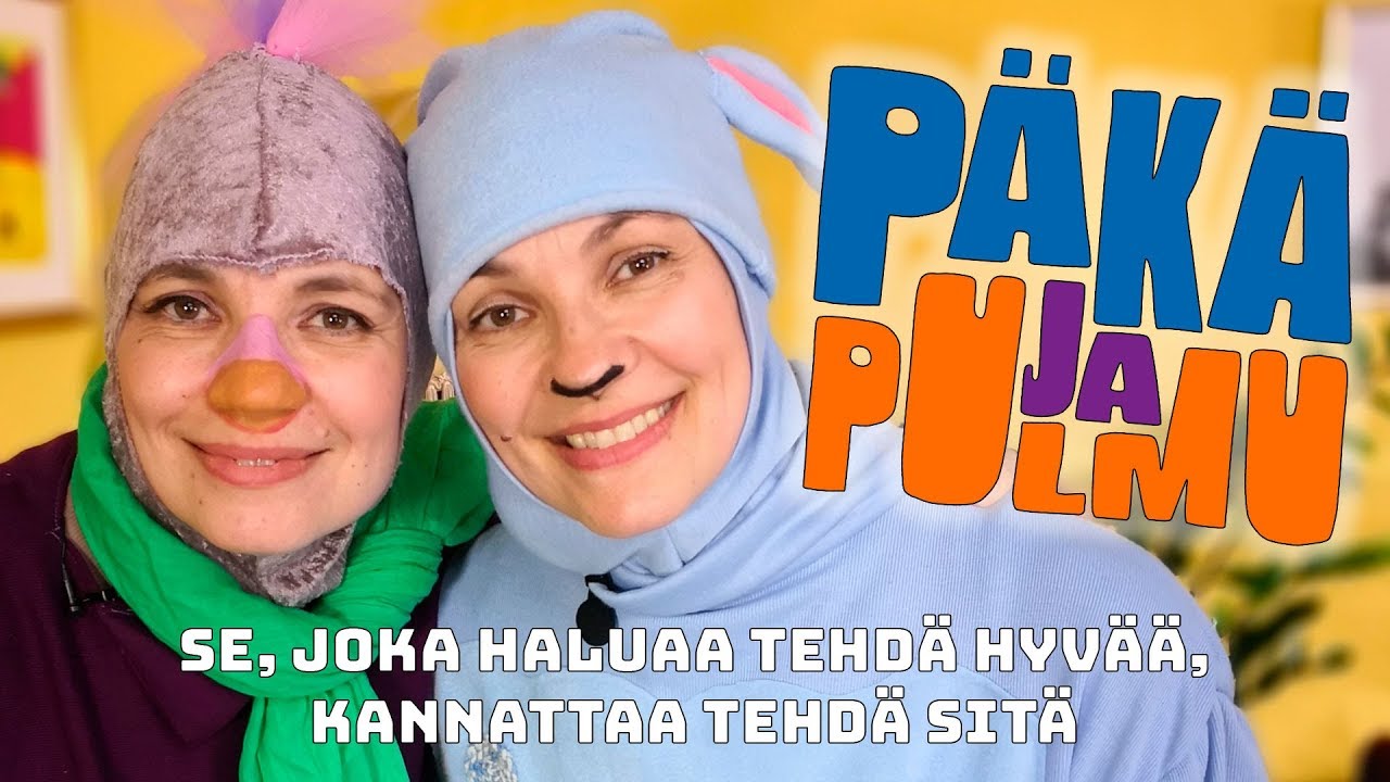 SE JOKA HALUAA HYVÄÄ, KANNATTAA TEHDÄ SITÄ
