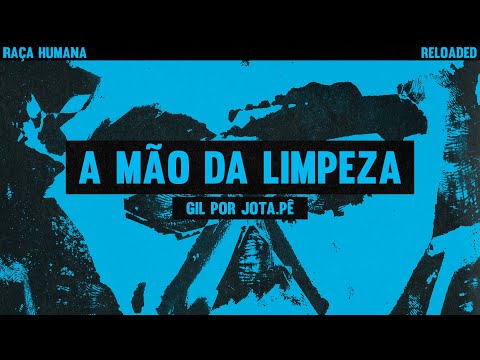A Mão da Limpeza - Gilberto Gil