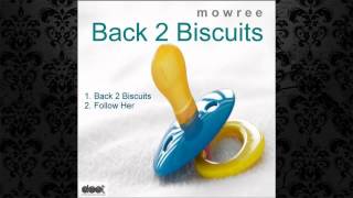 Mowree - Back 2 Biscuits (Original Mix) [DOOTRECORDS.COM]