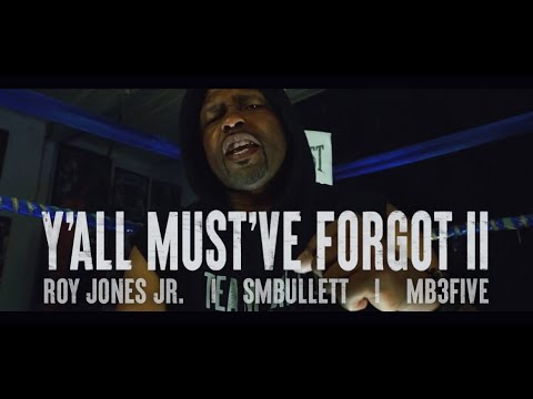 Roy Jones Jr. - Y'all Must've Forgot II Ft. MB3Five and SM Bullett (Official Music Video)