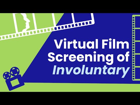 Film Screening of "Involuntary"