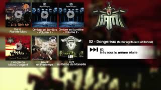 IAM - Dangereux feat. Bruizza et Rahzel (Audio officiel)