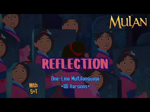 Mulan - Reflection (One-Line Multilanguage) w/Lyrics & Translation