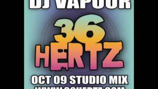 Dj Vapour, October 2009 Studio mix