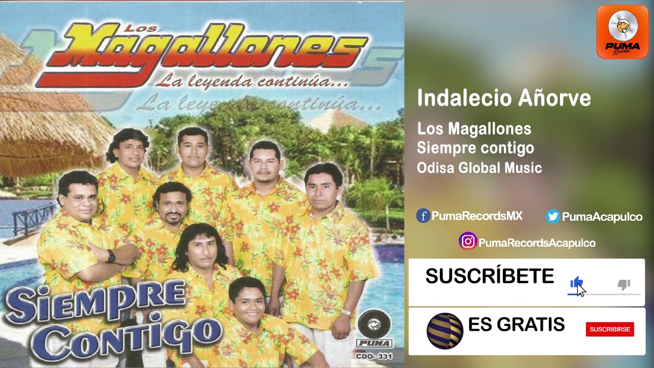 Indalecio Añorve - Los Magallones - Siempre contigo