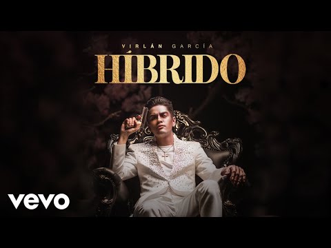 Virlán García - Híbrido (Cover Audio)