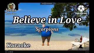 Believe in love - Scorpions || Karaoke