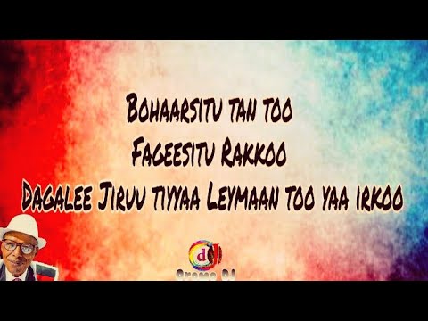 Ali Birra__Bohaarsitu tantoo_Best Oromo Music with Lyrics(Walaloo)