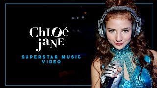 Chloe Jane - Superstar (Official Music Video)