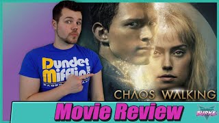 Chaos Walking (2021) - Movie Review