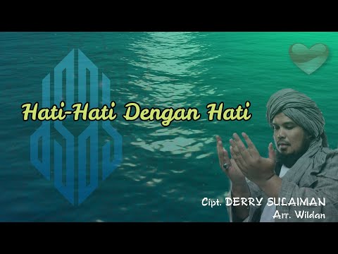 HATI-HATI DENGAN HATI - DERRY SULAIMAN (OFFICIAL LYRIC VIDEO)