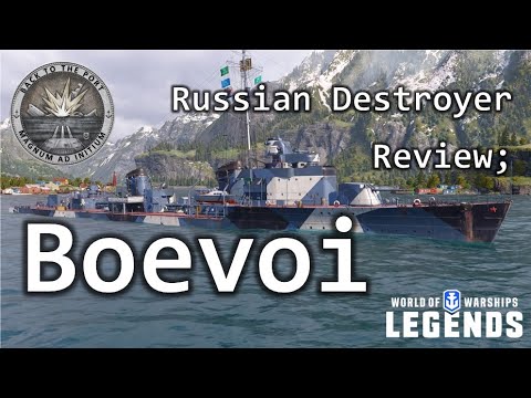 Russian Destroyer; Boevoi Review; World of Warships Legends