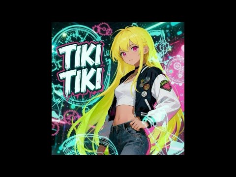 TIKI TIKI SLOWED