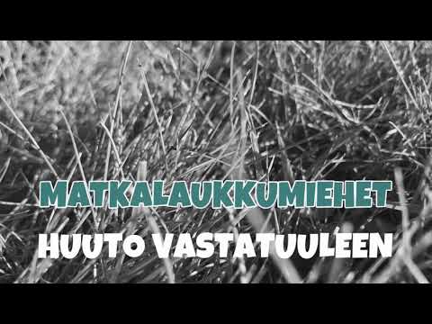 Matkalaukkumiehet - Huuto vastatuuleen