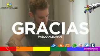 GRACIAS - Pablo Alborán