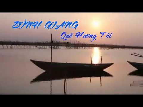Bình Giang quê hương tôi - Đình Dương