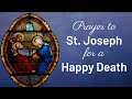 Prayer to St. Joseph for a Happy Death