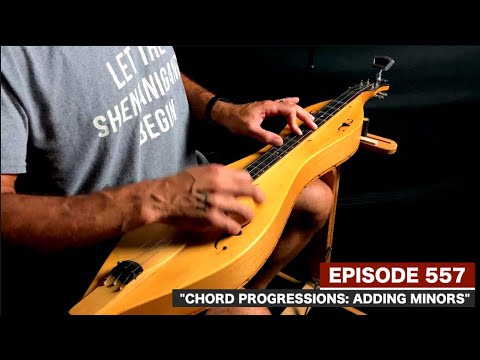 Dulcimerica with Bing Futch - Episode 557 - “Chord Progressions: Adding Minors" - Mountain Dulcimer