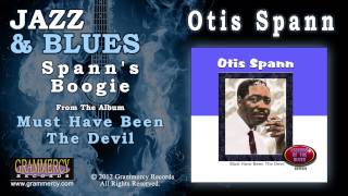 Otis Spann - Spann's Boogie
