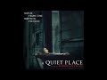 Marco Beltrami - "A Quiet Life" (A Quiet Place OST)