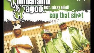Timbaland &amp; Magoo - Cop That Shit (Mousse T&#39;s Fierce Edit Mix)-feat Missy Elliott (AUDIO)