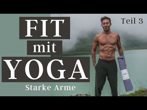 FIT MIT YOGA - Teil 3 Starke Arme I 15 Minuten kraftvoller Flow