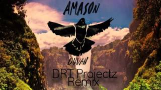 Amason - Duvan (DRT Projectz remix)