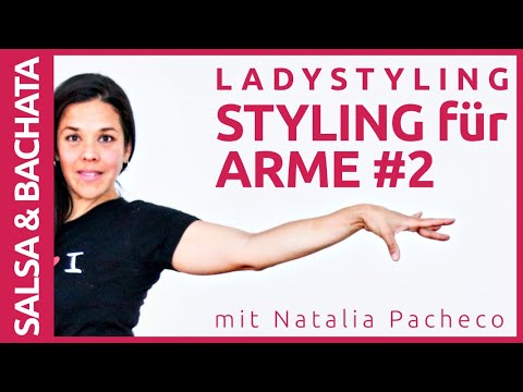 LADYSTYLING SALSA: #2 ARM-STYLING nach OBEN 1/2