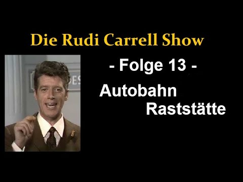 Die Rudi Carrell Show (13) Autobahn Raststätte - 1969