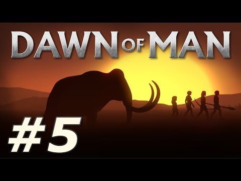 Dawn of Man | The Reinforced Town of Gruntings - Part 5