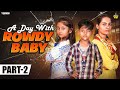 A Day With Rowdy Baby Part 02 RowdyBabyTamil Tamada Media