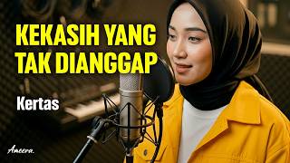 Download lagu KEKASIH YANG TAK DIANGGAP - KERTAS | Reggae Cover by Ameera mp3