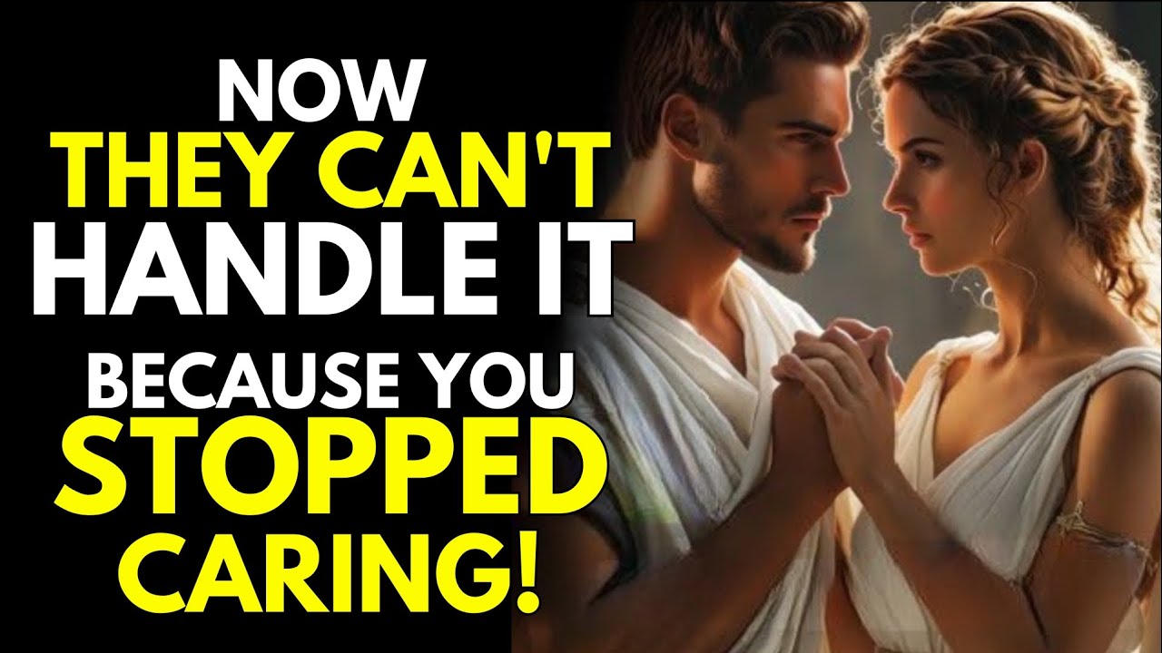 You Stopped Caring—Now They Can’t Handle It! | Stoicism