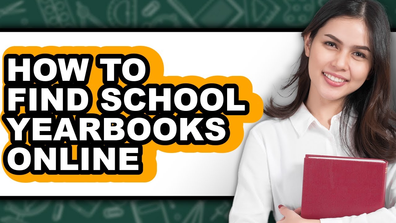 How to Find School Yearbooks Online (only Way)