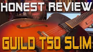 Video thumbnail for Honest Review & First look - GUILD T50 Slim - Hollowbody that can deliver! by Ramona Music Center