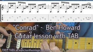 How to play - Conrad - Ben Howard - guitar lesson with TAB