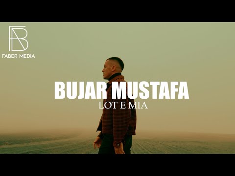 Bujar Mustafa - Lot e mia
