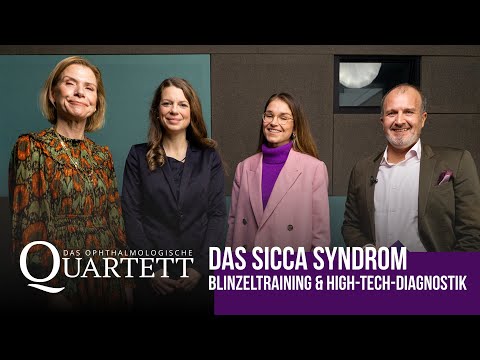 Blinzeltraining & High-Tech-Diagnostik: Das Sicca-Syndrom | Das 15. Ophthalmologische Quartett