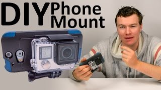 DIY GoPro Cell Phone Mount