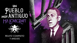 "A Very Ancient Folk" by H.P. Lovecraft | A dreamlike tale of shadows and memories
