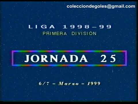 Goles Liga 1998-1999 Primera División Jornada 25