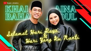 Download lagu Aina Abdul & Khai Bahar - Selamat Hari Raya, Hari Yang Ku Nanti | Konsert Semangat Lebaran Kita 2022 mp3
