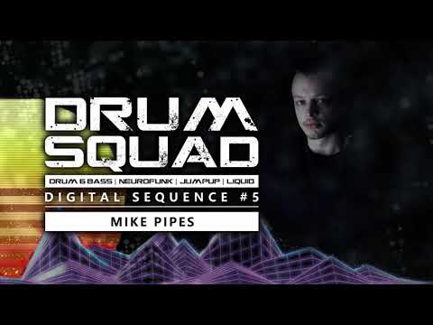 Mike Pipes | Digital Sequence #5 (Magnetude, Mefjus, Camo & Krooked & more)