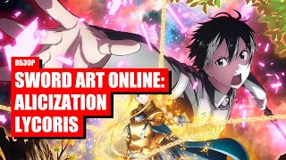 Обзор Sword Art Online: Alicization Lycoris — «Кирито спасает VR-мир»