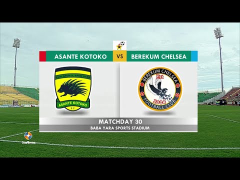 ASANTE KOTOKO 0 : 1 BEREKUM CHELSEA - HIGHLIGHTS | WK 30