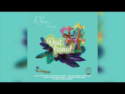 Rhea Layne - Best Friend 2018 Soca (Barbados)