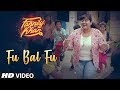 Fu Bai Fu Video Song FANNEY KHAN Anil Kapoor Aishwarya Rai Bachchan Rajkummar Rao