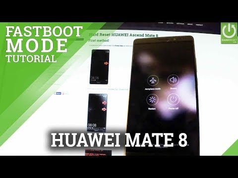 Fastboot Mode in HUAWEI Ascend Mate 8 - Enter / Quit HUAWE Fastboot