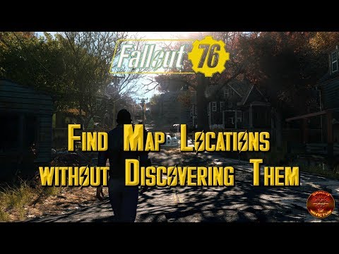 Fallout 76: Finding Map Locations without Discovering Them